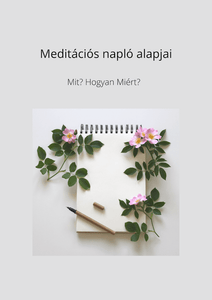 6. Meditációs napló alapjai